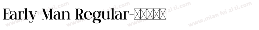 Early Man Regular字体转换